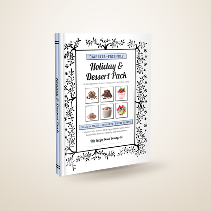 Full Cookbook Combo: Holiday Dessert + Diabetes Food Guide