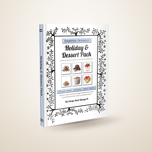 Full Cookbook Combo: Holiday Dessert + Diabetes Food Guide